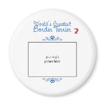 Custom Photo! Worlds Greatest Border Terrier Refrigerator Magnets
