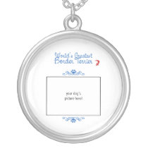 Custom Photo! Worlds Greatest Border Terrier Jewelry
