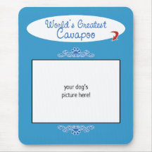 Custom Photo! Worlds Greatest Cavapoo Mousemat