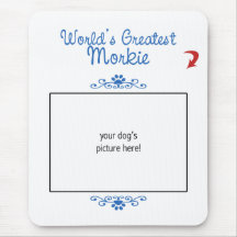 Custom Photo! Worlds Greatest Morkie Mousemat