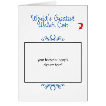 Custom Photo! Worlds Greatest Welsh Cob cards