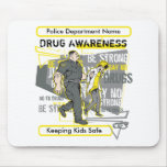 Custom Police Drug Awareness mousepads