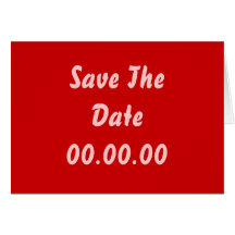 Custom, Save The Date. Red and Pink Greeting Card