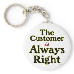 Customer is Always Right Saying keychains