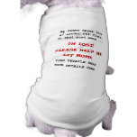 CUSTOMISABLE I'm Lost Pet Clothes