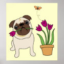 Customisable Tulip Pug and Butterfly Posters posters