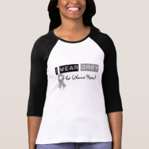 Customise I Wear Grey Ribbon Brain Cancer Tshirt