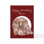 Customise Mum Funny Birthday Burrowing Owl Greeting Cards