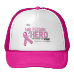 Customise MY HERO Hat:  Breast Cancer