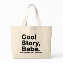 Customise Your Own: Cool Story Bro/Babe Canvas Bag
