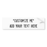 Customise Your Own Design Bumper Sticker