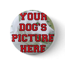 Customised Your Dog's Photo Button