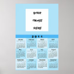 CUSTOMIZE ! 2011 CALENDAR posters