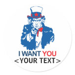 CUSTOMIZE UNCLE SAM WANT YOU, <YOUR TEXT> stickers