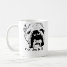 Cut the Bull Coffee Mugs