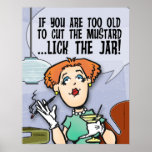 Cut The Mustard Posters