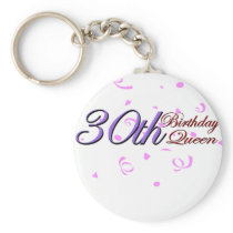 Cute, "30th Birthday Queen" Key Chains