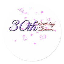 Cute, "30th Birthday Queen" Round Sticker