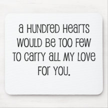 Cute, "A hundred hearts" wedding quote Mousepad
