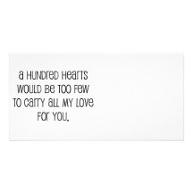Cute, "A hundred hearts" wedding quote Custom Photo Card