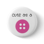 Cute as a Button - Girl