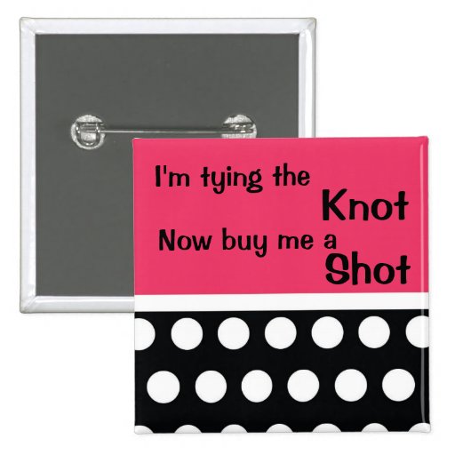 Cute Bachlorette Pin