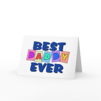Cute Best Daddy EVER Greeting Card