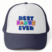 Cute Best Daddy EVER Hats