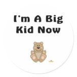 Cute Brown Bear I'm A Big Kid Now stickers
