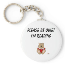 Cute Brown Bear Reading Please Be Quiet I'm Readin Keychain