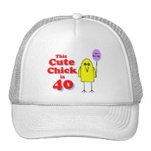 Cute chick is 40! hats