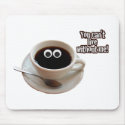 Cute Coffee Cup mousepads