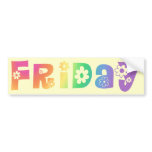 Cute Day Of The Week Friday bumper stickers