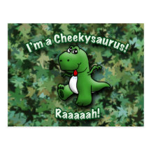 Cute Dinosaur is a Cheekysaurus Postcard