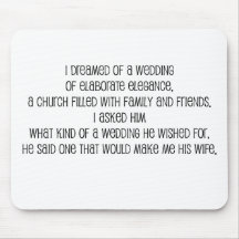 Cute, "Elaborate Wedding" quote design Mouse Mats