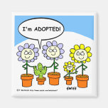 Cute Funny Adoption Gardening Fridge Magnet