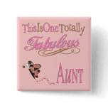 Cute Gifts For Aunts Pinback Button