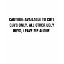 Cute guys only t-shirts