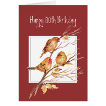 Cute Happy 80th Birthday Song Sparrows Greeting Cards