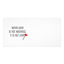 Cute, "Love is Madness" design Customized Photo Card