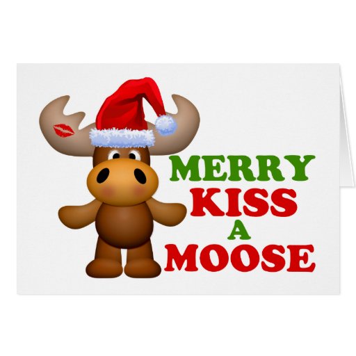 Cute Merry Kiss A Moose Christmas Greeting Card | Zazzle