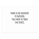 Cute, "No elevator to success" quote Post Cards