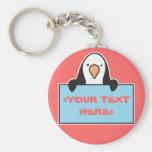 CUTE PENGUIN WITH CUSTOM SIGN, <YOUR TEXT HERE> KEYCHAINS