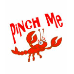 Cute  Pinch Me Crawfish Crayfish T-Shirt
