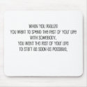 Cute, "Rest of your life" Marriage quote mousepads
