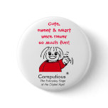 'Cute, sweet & smart were never so much fun!' buttons