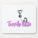 Cute "Trophy Wife" design mousepads