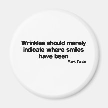 Cute, Wrinkles quote Fridge Magnets