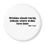 Cute, Wrinkles quote magnets