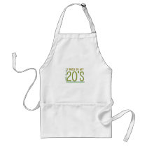 Cute, "Yesterday I was in my 20's" Aprons